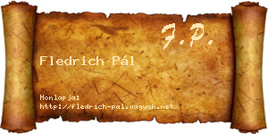 Fledrich Pál névjegykártya